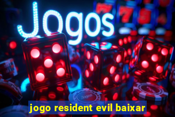 jogo resident evil baixar